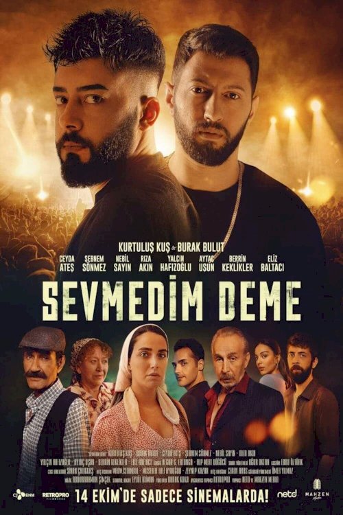 Sevmedim Deme - Movie Poster Sevmedim Deme - Movie Poster