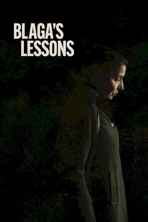 Blaga's Lessons - Movie Poster Blaga's Lessons - Movie Poster