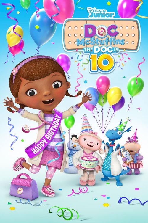 Doc McStuffins: The Doc Is 10! - Movie Poster Doc McStuffins: The Doc Is 10! - Movie Poster