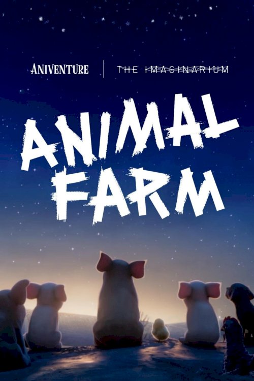 Animal Farm - Movie Poster Animal Farm - Movie Poster
