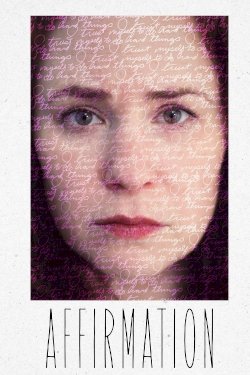Affirmation - Movie Poster Affirmation - Movie Poster