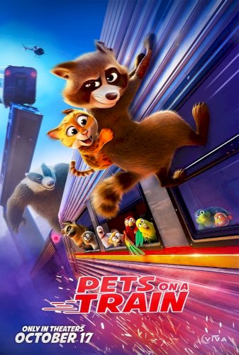 Pets on a Train - Movie Poster Pets on a Train - Movie Poster