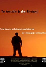 Ten Years After (A Short Life Story) - Movie Poster Ten Years After (A Short Life Story) - Movie Poster