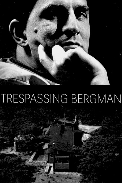 Trespassing Bergman - Movie Poster Trespassing Bergman - Movie Poster