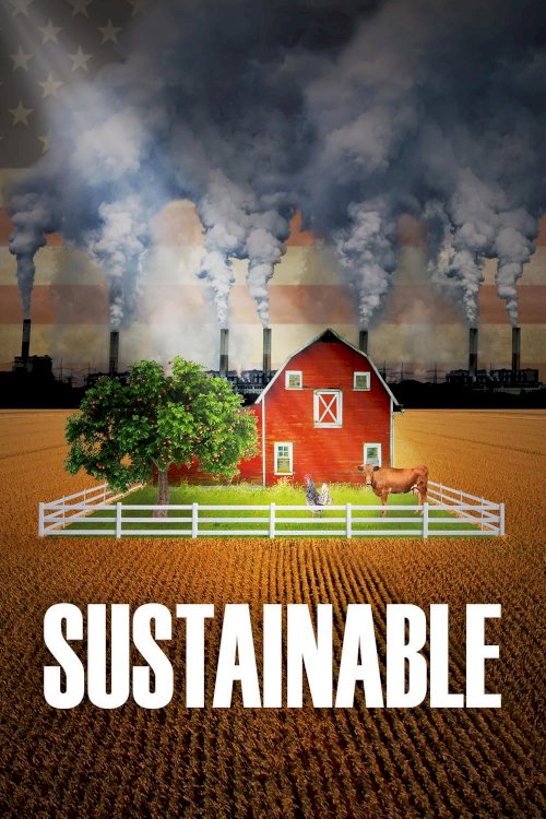 Sustainable - Movie Poster Sustainable - Movie Poster