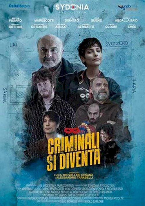 Criminali si diventa - Movie Poster Criminali si diventa - Movie Poster