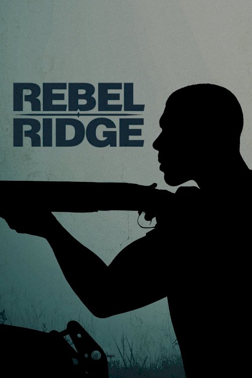Rebel Ridge - Movie Poster Rebel Ridge - Movie Poster
