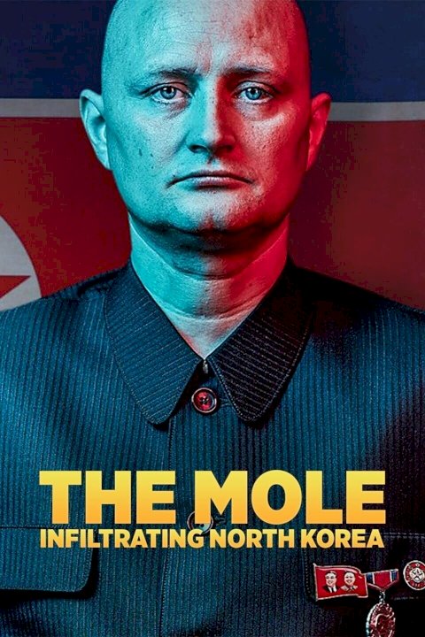 The Mole: Undercover in North Korea - Movie Poster The Mole: Undercover in North Korea - Movie Poster