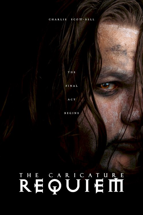 The Caricature: Requiem - Movie Poster