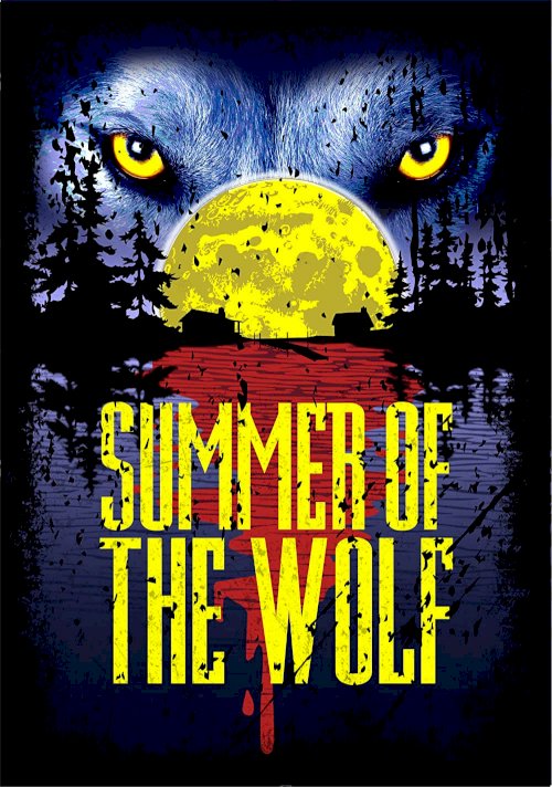 Summer of the Wolf - Movie Poster Summer of the Wolf - Movie Poster