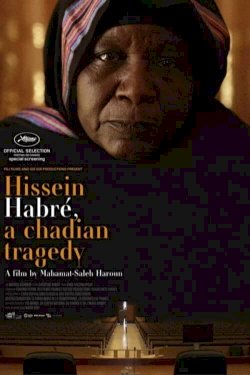 Hissein Habré, A Chadian Tragedy - Movie Poster Hissein Habré, A Chadian Tragedy - Movie Poster
