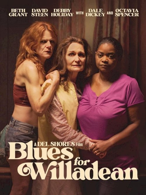 Blues for Willadean - Movie Poster Blues for Willadean - Movie Poster