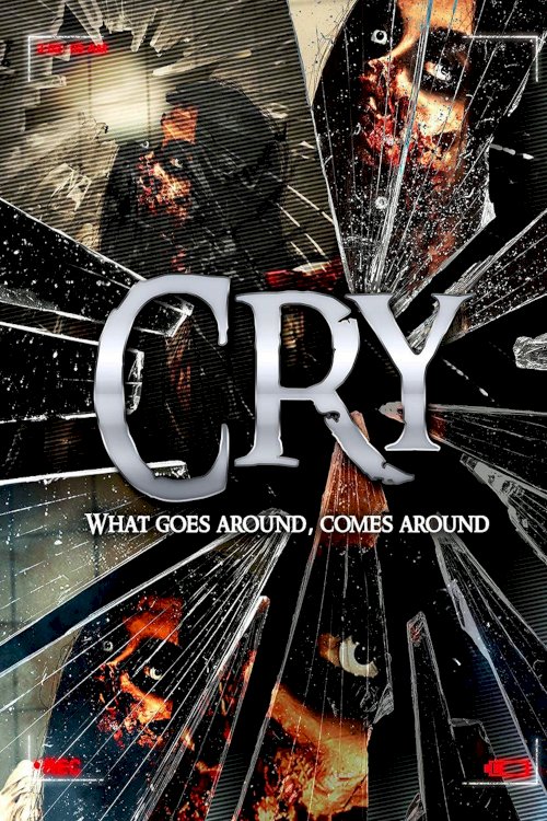 Cry - Movie Poster Cry - Movie Poster