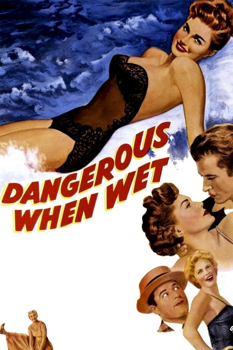 Dangerous When Wet - Movie Poster Dangerous When Wet - Movie Poster