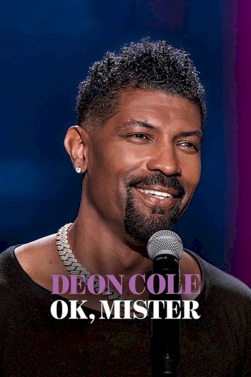 Deon Cole: Ok, Mister - Movie Poster Deon Cole: Ok, Mister - Movie Poster