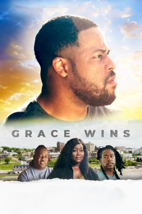 Grace Wins - Movie Poster Grace Wins - Movie Poster