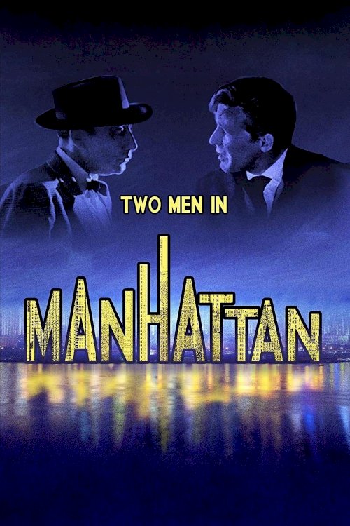 Two Men in Manhattan - Movie Poster