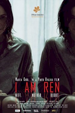 I am REN - Movie Poster I am REN - Movie Poster