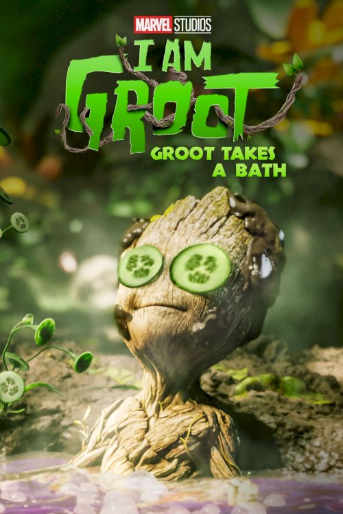 Groot Takes a Bath - Movie Poster Groot Takes a Bath - Movie Poster