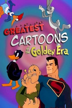Greatest Cartoons of the Golden Era - Movie Poster Greatest Cartoons of the Golden Era - Movie Poster
