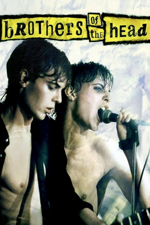Brothers of the Head - Movie Poster Brothers of the Head - Movie Poster