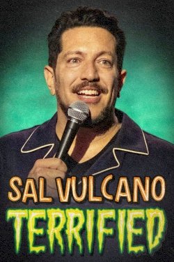 Sal Vulcano: Terrified - Movie Poster Sal Vulcano: Terrified - Movie Poster