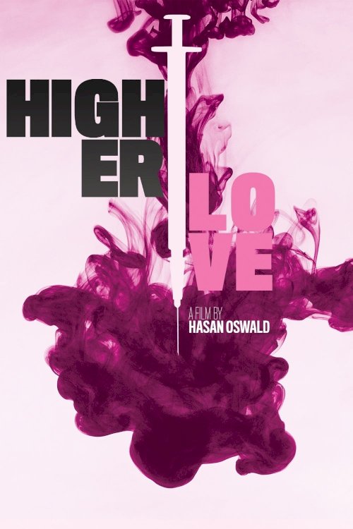 Higher Love - Movie Poster Higher Love - Movie Poster