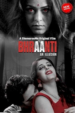 Bhraanti An illusion - Movie Poster Bhraanti An illusion - Movie Poster
