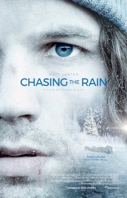 Chasing the Rain - Movie Poster Chasing the Rain - Movie Poster