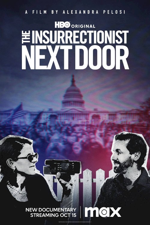 The Insurrectionist Next Door - Movie Poster The Insurrectionist Next Door - Movie Poster