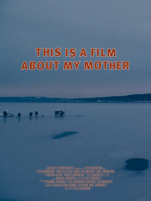 This Is a Film About My Mother - Movie Poster This Is a Film About My Mother - Movie Poster