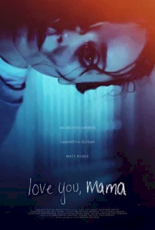 Love You, Mama - Movie Poster Love You, Mama - Movie Poster
