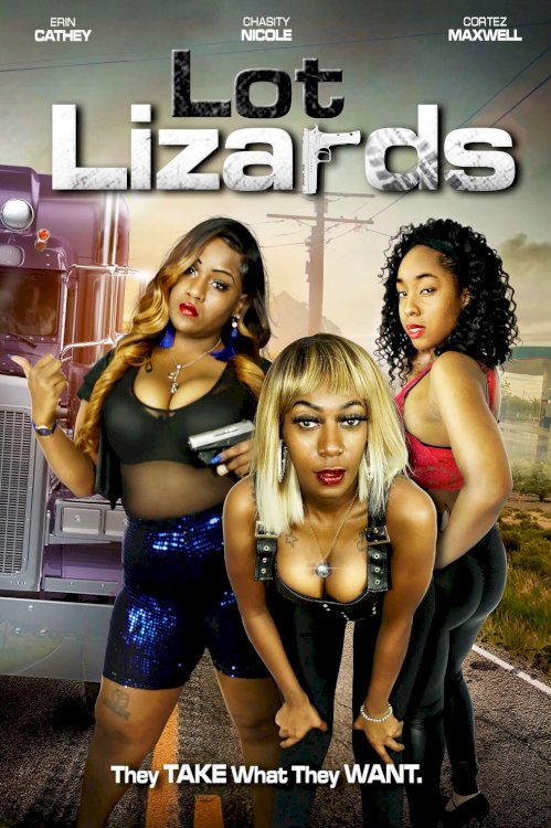 Lot Lizards - Movie Poster Lot Lizards - Movie Poster