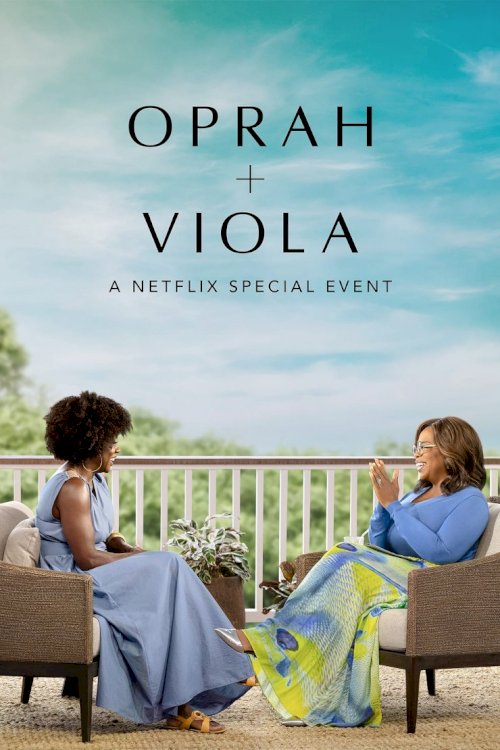 Oprah + Viola: A Netflix Special Event - Movie Poster Oprah + Viola: A Netflix Special Event - Movie Poster