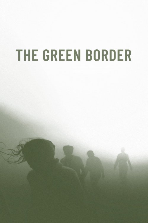 Green Border - Movie Poster Green Border - Movie Poster