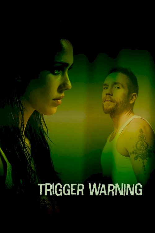 Trigger Warning - Movie Poster Trigger Warning - Movie Poster
