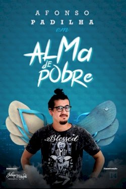Afonso Padilha: Classless - Movie Poster Afonso Padilha: Classless - Movie Poster