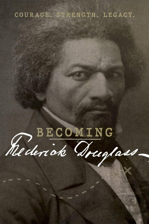 Becoming Frederick Douglass - Movie Poster