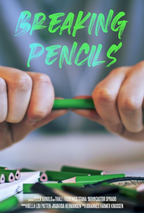 Breaking Pencils - Movie Poster Breaking Pencils - Movie Poster