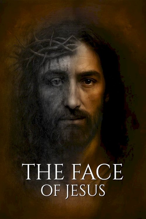 The Face of Jesus - Movie Poster