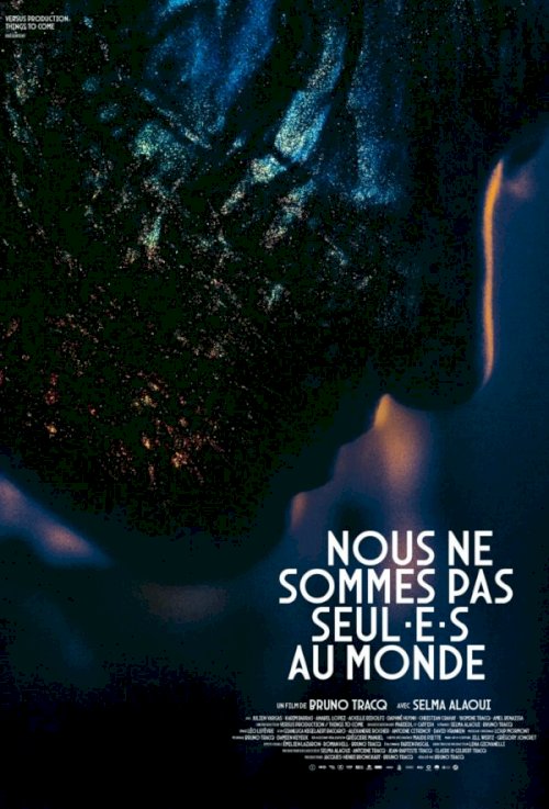 Nous ne sommes pas seul·e·s au monde - Movie Poster Nous ne sommes pas seul·e·s au monde - Movie Poster