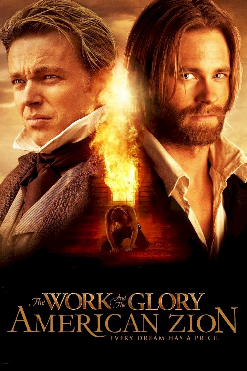 The Work and the Glory II: American Zion - Movie Poster The Work and the Glory II: American Zion - Movie Poster