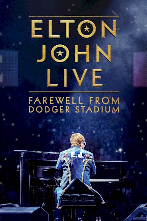 Elton John Live: Farewell from Dodger Stadium - Movie Poster