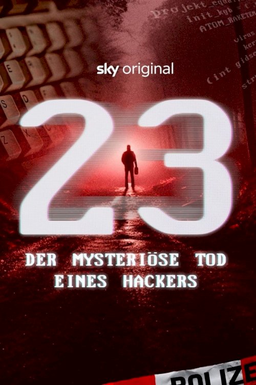 23 - Der mysteriöse Tod eines Hackers - Movie Poster 23 - Der mysteriöse Tod eines Hackers - Movie Poster