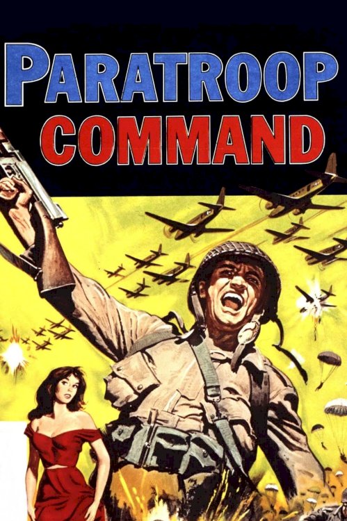 Paratroop Command - Movie Poster Paratroop Command - Movie Poster