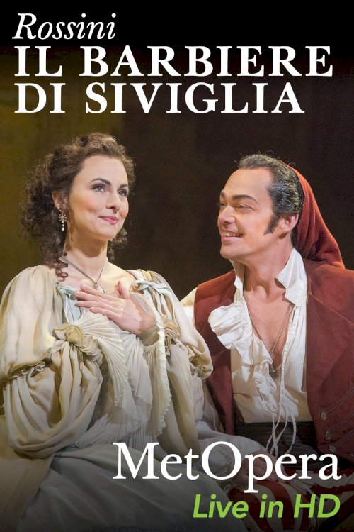 Rossini: Il Barbiere di Siviglia - Movie Poster Rossini: Il Barbiere di Siviglia - Movie Poster