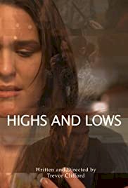 Highs and Lows - Movie Poster Highs and Lows - Movie Poster