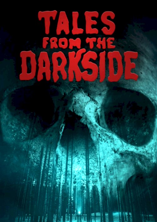 Tales from the Darkside - Movie Poster Tales from the Darkside - Movie Poster
