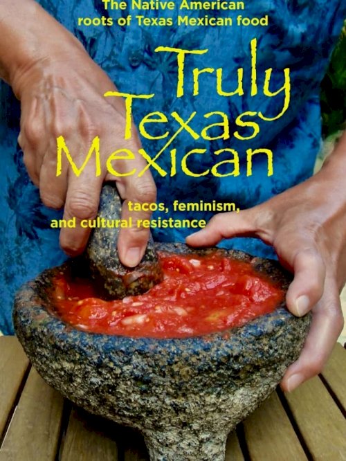 Truly Texas Mexican - Movie Poster Truly Texas Mexican - Movie Poster