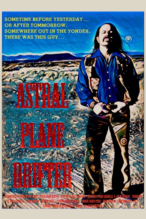 Astral Plane Drifter (Short) - Movie Poster Astral Plane Drifter (Short) - Movie Poster